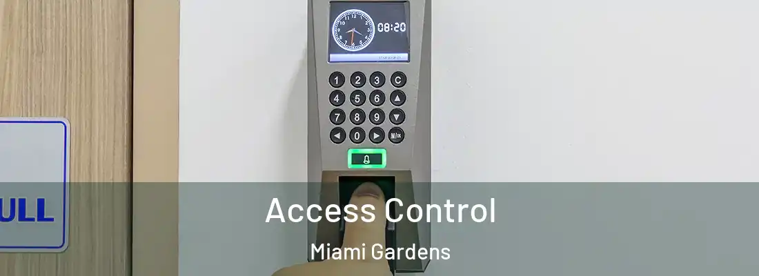  Access Control Miami Gardens