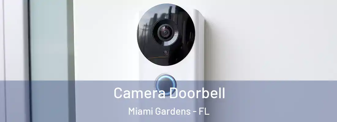  Camera Doorbell Miami Gardens - FL