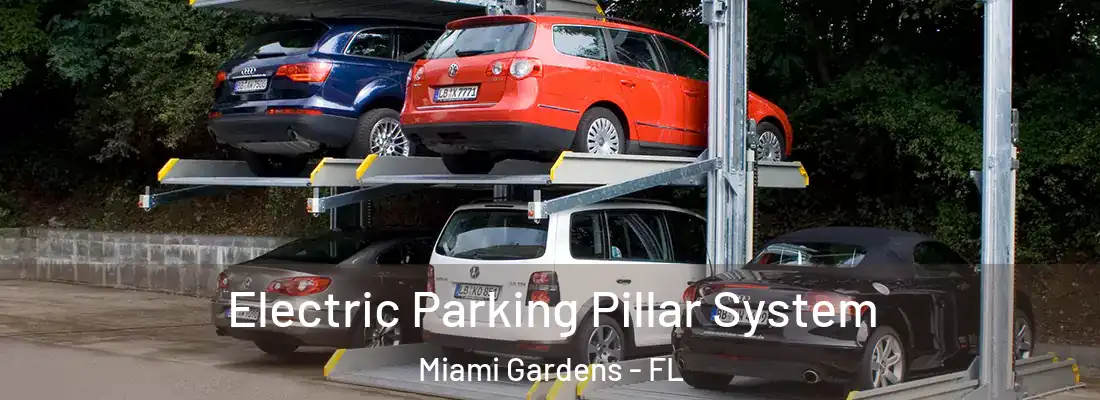 Electric Parking Pillar System Miami Gardens - FL