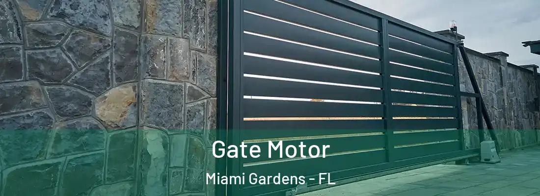  Gate Motor Miami Gardens - FL