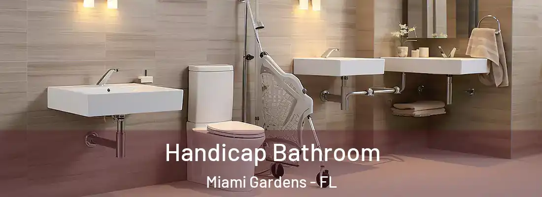  Handicap Bathroom Miami Gardens - FL
