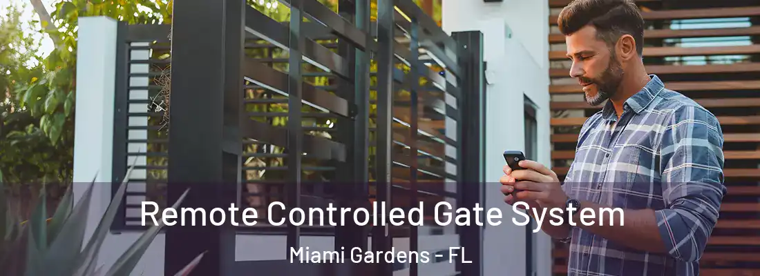  Remote Controlled Gate System Miami Gardens - FL