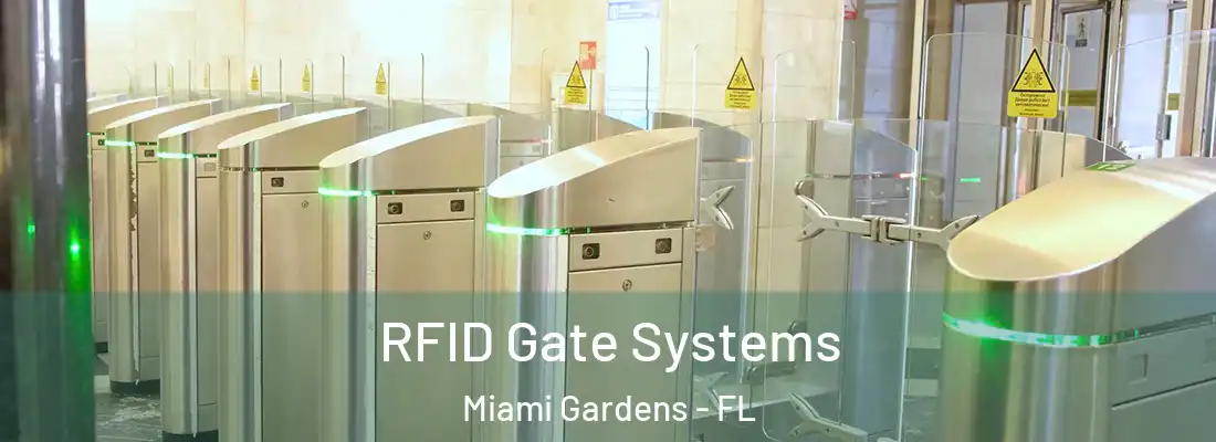  RFID Gate Systems Miami Gardens - FL