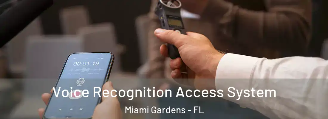  Voice Recognition Access System Miami Gardens - FL